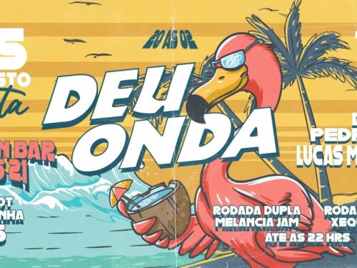 Festa: "Deu Onda" - Major Lock