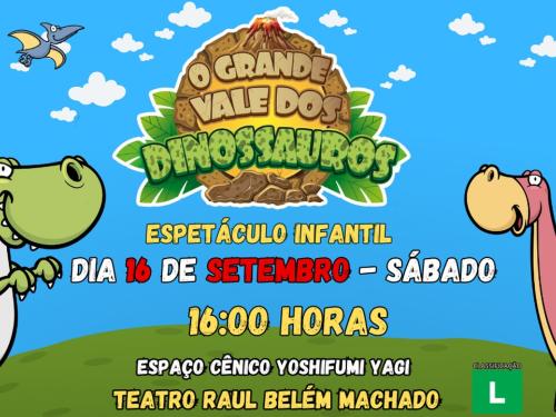 Espetáculo Infantil: O Grande Vale dos Dinossauros 