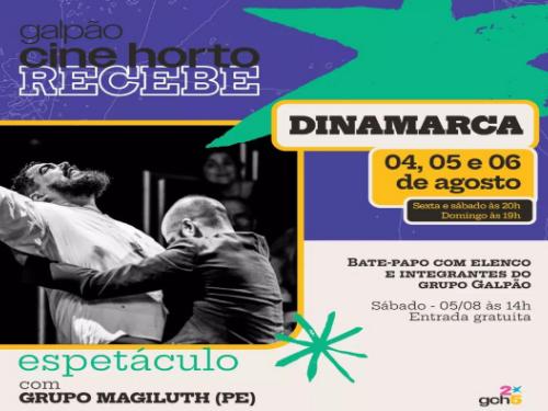 Espetáculo: "Dinamarca" do Grupo Magiluth