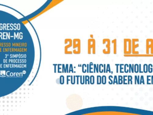 3° Congresso do Coren-MG / 4° Congresso Mineiro de Enfermagem / 3° Simpósio de Processo de Enfermagem 2023