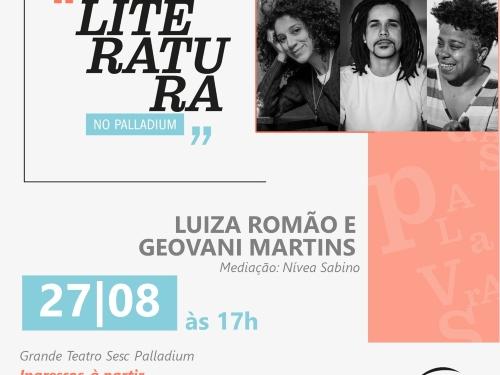 Literatura no Palladium com Luiza Romão, Geovani Martins e Nívea Sabino