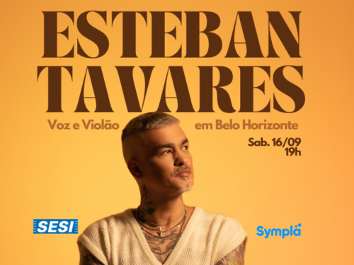 Show: Esteban Tavares "Voz e violão"