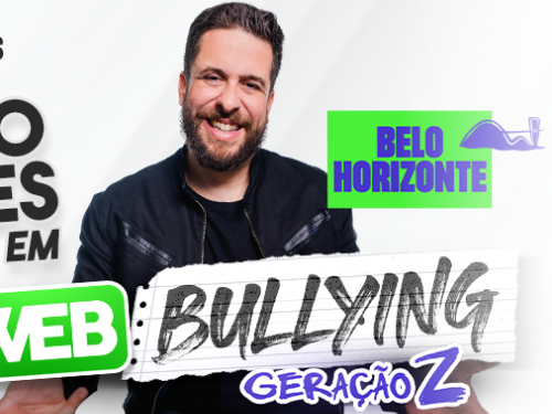 Espetáculo: “WEB BULLYING – Geração Z” com Maurício Meirelles