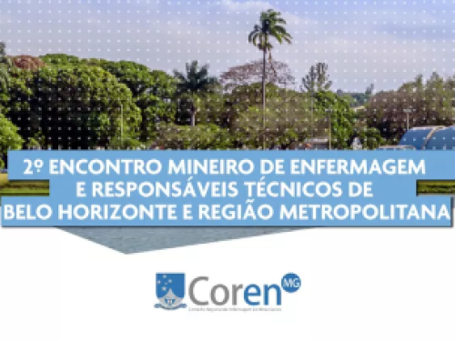 2° Encontro Mineiro de Enfermagem e Responsáveis Técnicos de Belo Horizonte e Região Metropolitana 2023