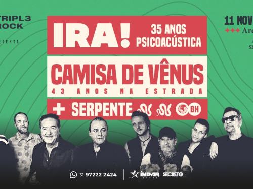 Show: Triple Rock "Ira!, Camisa de Vênus e Serpente"