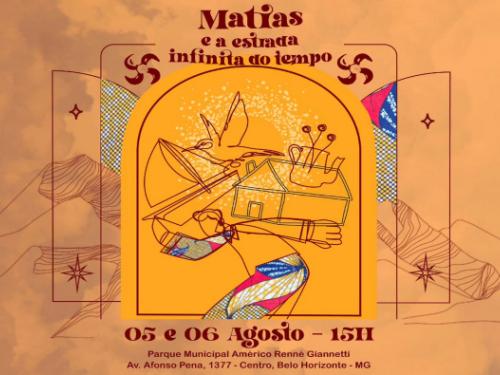 Espetáculo infantil: "Matias e a Estrada Infinita do Tempo"