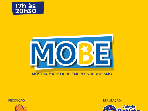 3 ª Edição: Mostra Batista de Empreendedorismo (MOBE)