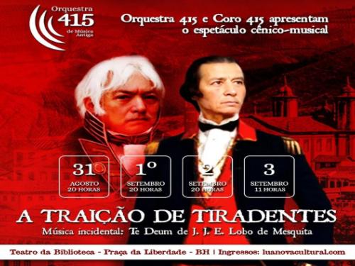 Espetáculo: A Traição de Tiradentes - Orquestra 415 de Música Antiga