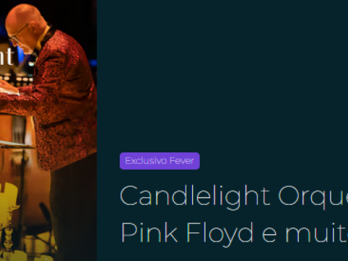 Candlelight Orquestra: Queen, Pink Floyd e muito mais!