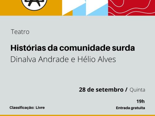 Espetáculo: Histórias da Comunidade Surda