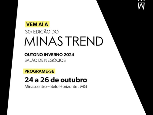 Minas Trend - Outono/Inverno 2024 - 30ª Edição 