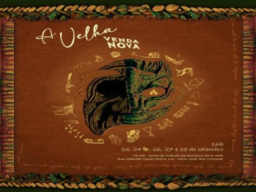 Espetáculo: "A Velha Venda Nova"