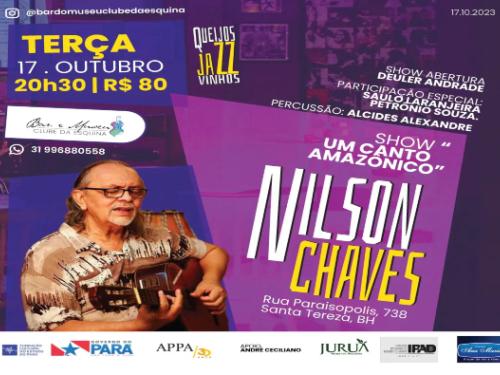 Show: “Um Canto Amazônico” de Nilson Chaves