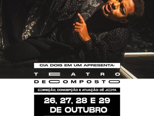 Espetáculo: Teatro Decomposto