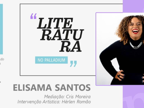 Literatura no Palladium convida Elisama Santos