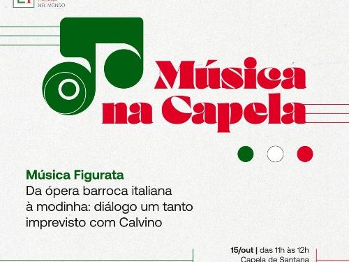 Música na Capela - Casa Fiat de Cultura