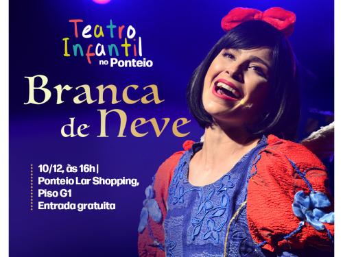 Teatro Infantil do Ponteio: Branca de NeveTeatro Infantil do Ponteio: Branca de Neve