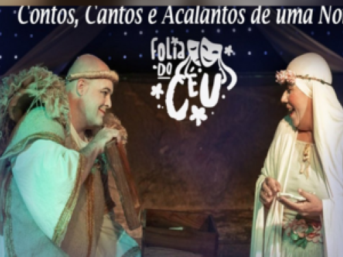 Auto de Natal: "Contos, Cantos e Acalantos de uma Noite Feliz"
