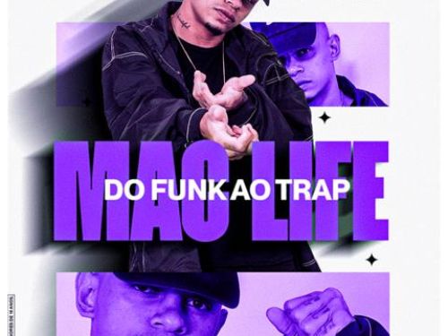 Festa: MACLIFE "Do Funk ao Trap"