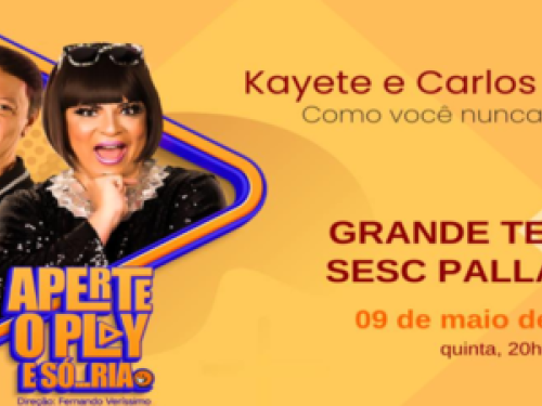 Espetáculo: “Aperte o play e só... ria” 