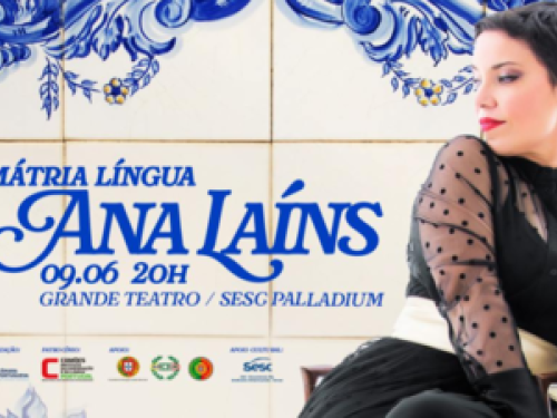 Show: Ana Laíns "Concerto Mátria Língua"
