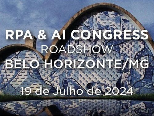 RPA e AI Congress Belo Horizonte 2024