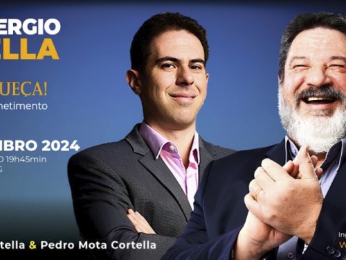 Palestra: "Não se esqueça: Propósito, Comprometimento e Proatividade" com Pedro Cortella e Mario Sergio Cortella