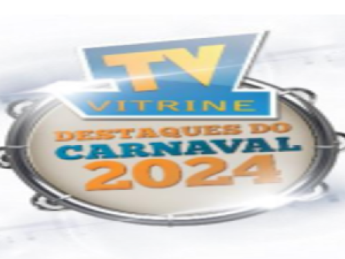 8ª Edição: Destaques do Carnaval 2024 