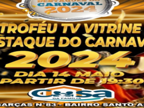 8ª Edição: Destaques do Carnaval 2024 