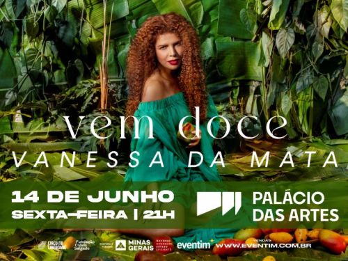 Show: "Vem Doce" Vanessa da Mata