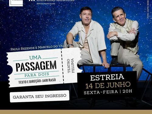 Espetáculo: "Uma Passagem para dois”