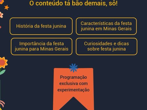 Oficina Educativa: Junina em Minas Gerais