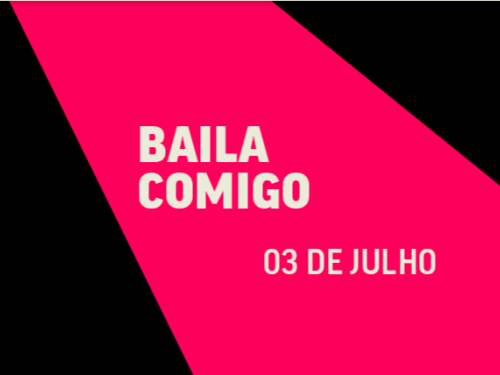 Espetáculo: Baila Comigo