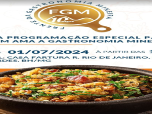 Reunião Comemorativa: 10 anos da Frente da Gastronomia Mineira! 