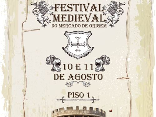 1° Festival Medieval do Mercado de Origem