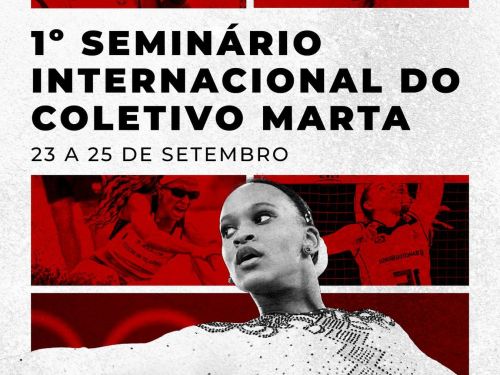 1º Seminário Internacional do Coletivo Marta: Mídia e diversidade no esporte