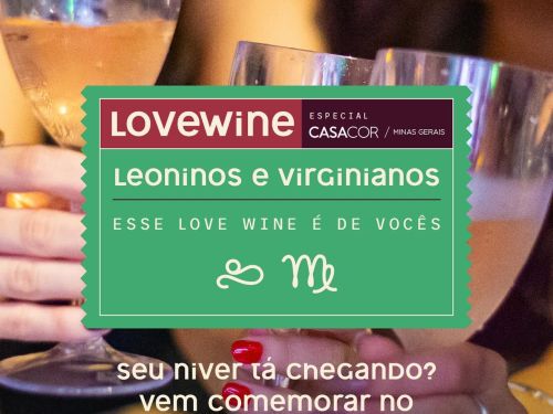 Festival: Love Wine - Edição CASACOR
