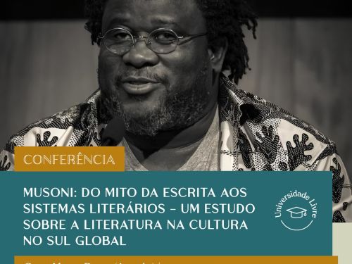 Conferência “Musoni: do mito da escrita aos sistemas literários – um estudo sobre a literatura na cultura no Sul Global”