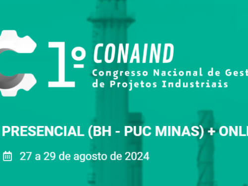 1º ConaIND - Congresso Nacional de Gestão de Projetos Industriais