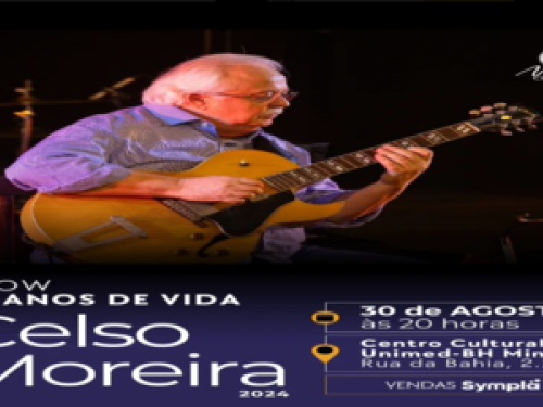 Show: Celso Moreira "70 anos"