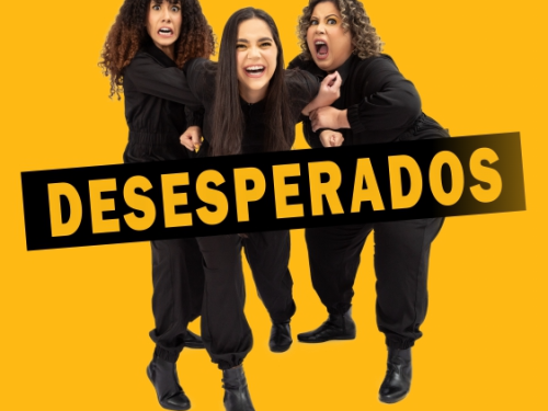 Espetáculo: Desesperados