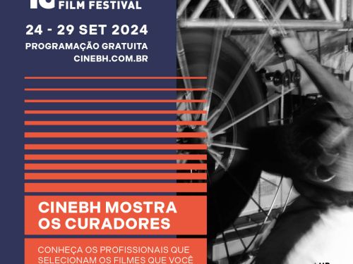 18ª CineBH - Mostra Internacional de Cinema de Belo Horizonte e o 15ª Brasil CineMundi 