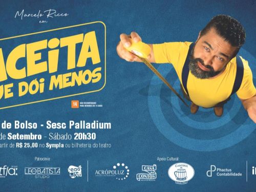 Espetáculo: Aceita Que Dói Menos