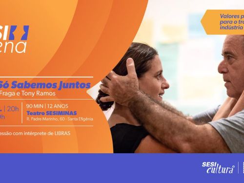 Espetáculo: O Que Só Sabemos Juntos