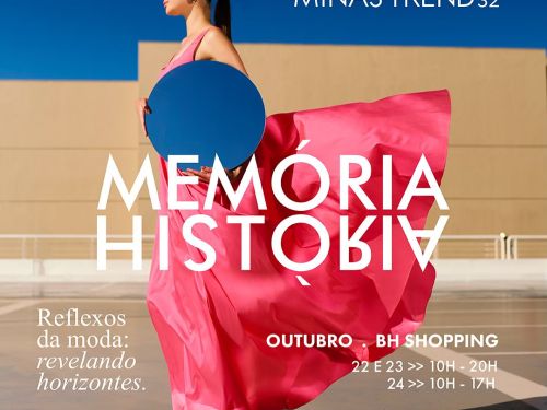 32ª Edição: Minas Trend - Outono/Inverno 2025