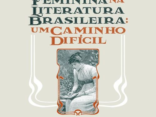Exposição Literária “A presença feminina na literatura brasileira: um caminho difícil”