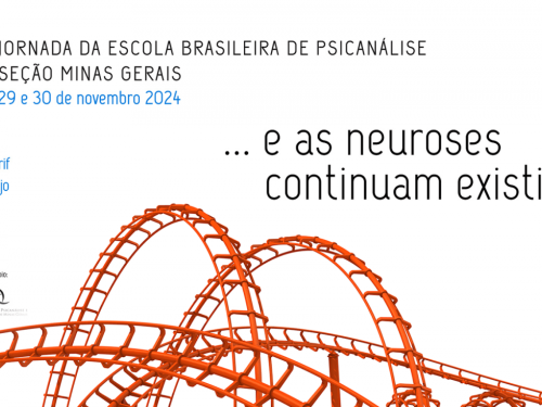 27ª Jornada da Escola Brasileira de Psicanálise / Seção Minas Gerais