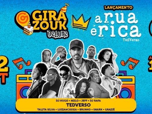 Gira Zouk Delux: lançamento “A Rua É Rica”