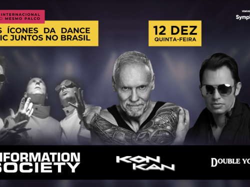 Show: Information Society, Double You e Kon Kan