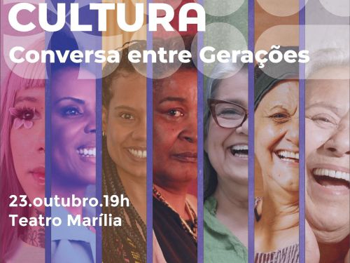 Mulheres da Cultura: Conversa entre Gerações